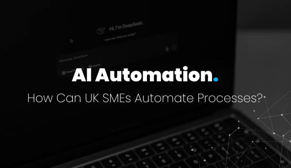 AI automation: how can UK SMEs automate processes?