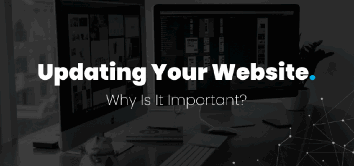 Why It's Important to Update Your Website Regularly